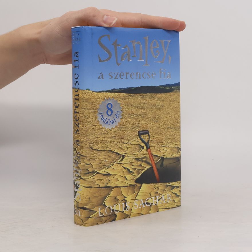 Louis Sachar Stanley, a szerencse fia