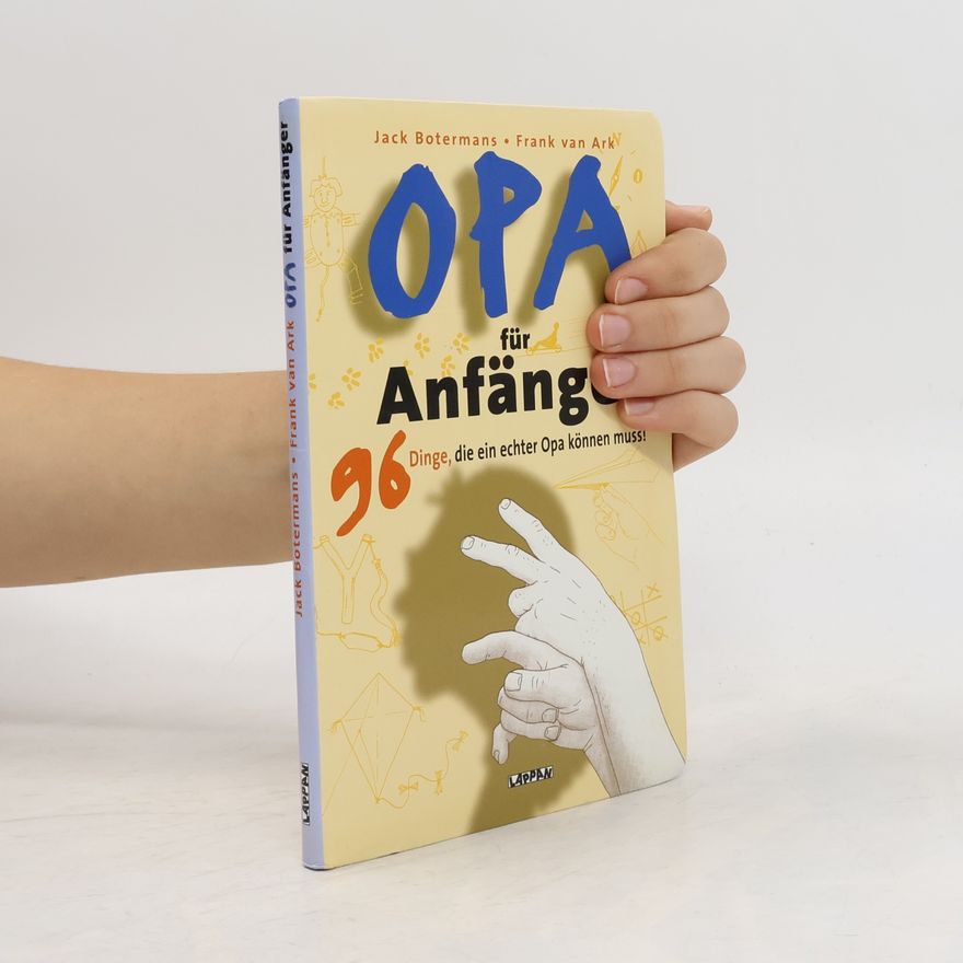 Jack Botermans Opa für Anfänger