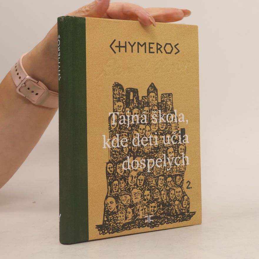 Daniel Hevier Tajná škola, kde deti učia dospelých