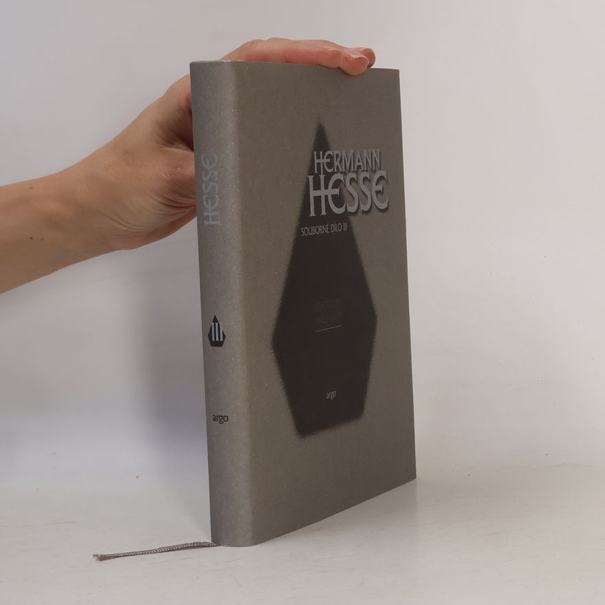 Hermann Hesse Hermann Hesse. Souborné dílo III