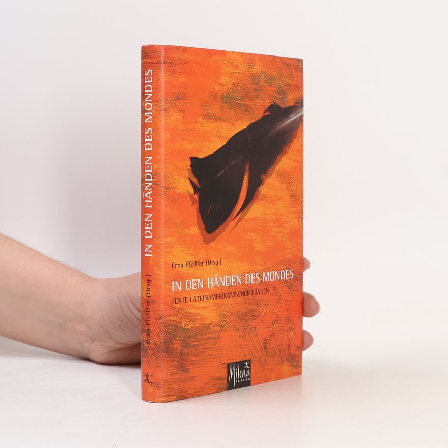 Erna Pfeiffer In den Händen des Mondes