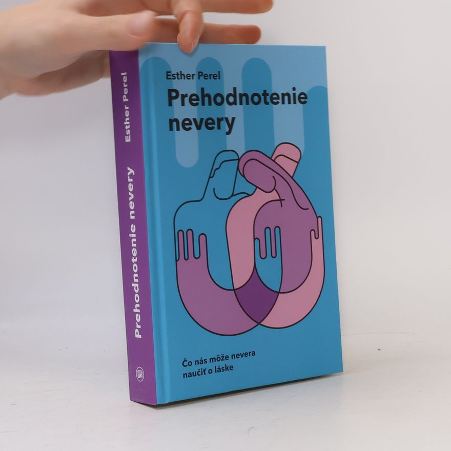 Esther Perel Prehodnotenie nevery