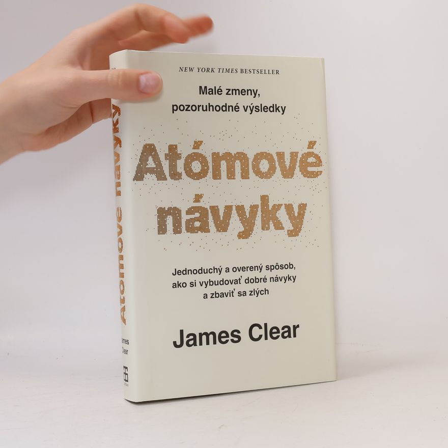 James Clear Atómové návyky