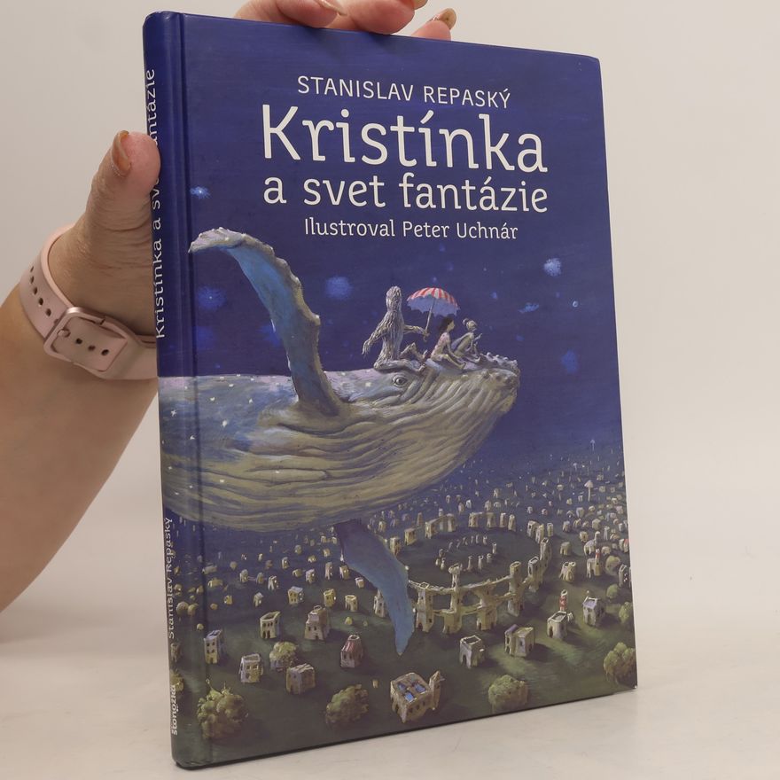 Miroslav Repaský Kristínka a svet fantázie