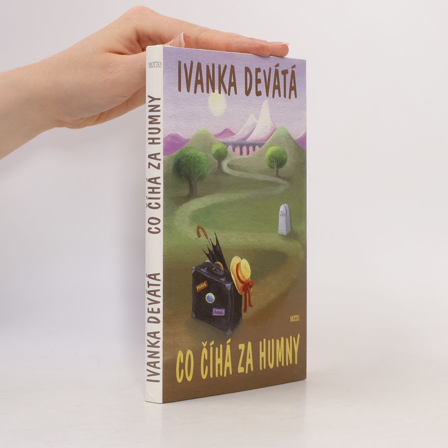Ivanka Devátá Co číhá za humny
