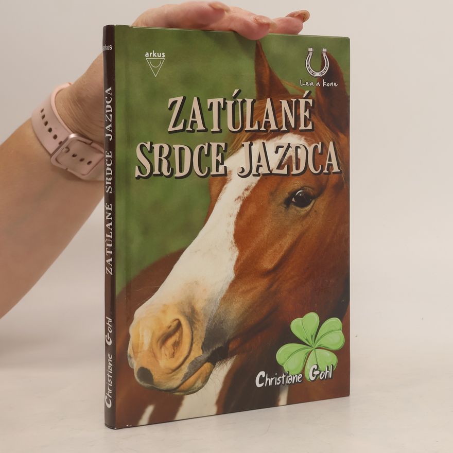 Christiane Gohl Zatúlané srdce jazdca