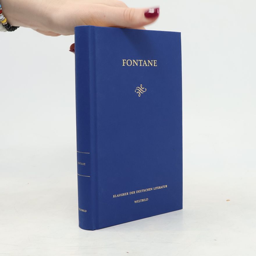 Theodor Fontane Fontane. Die Klassiker der deutschen Literatur