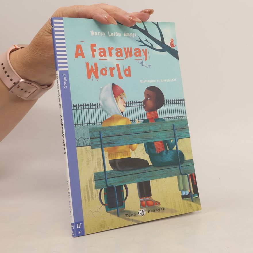 Maria Luisa Banfi A faraway world