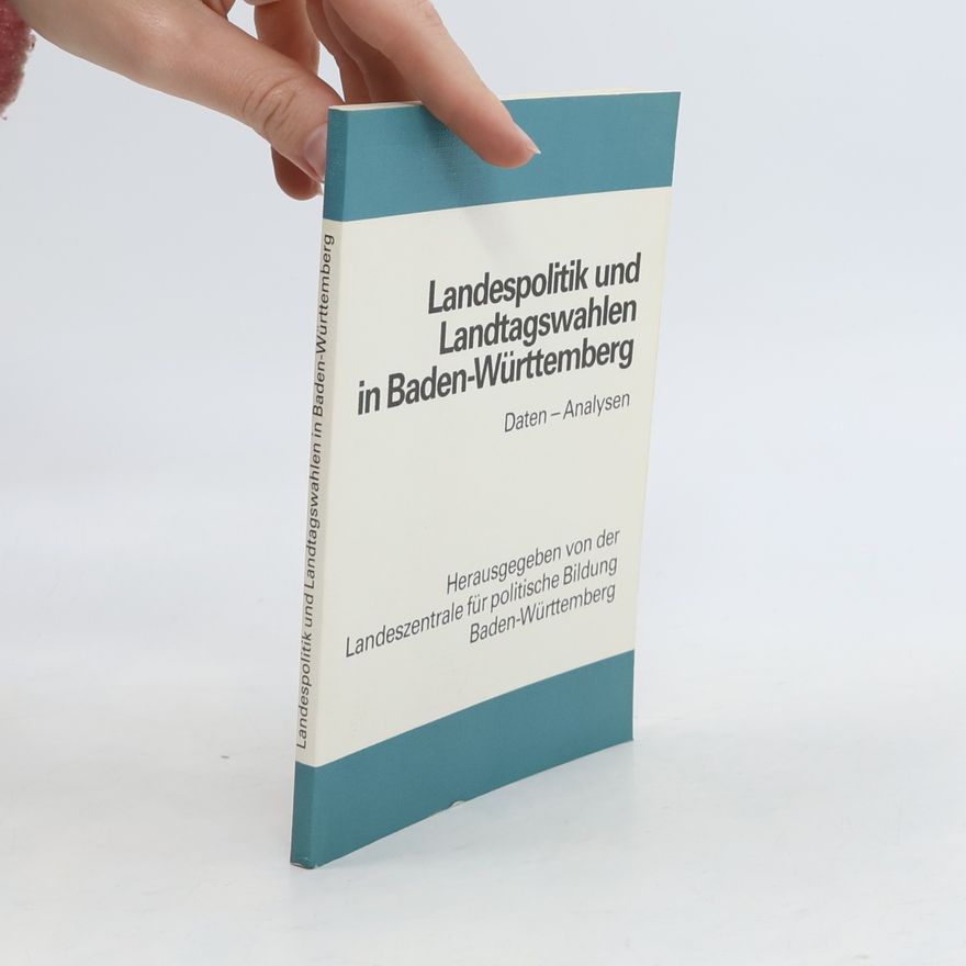 Autorenkollektiv Landespolitik und Landtagswahlen in Baden-Württemberg