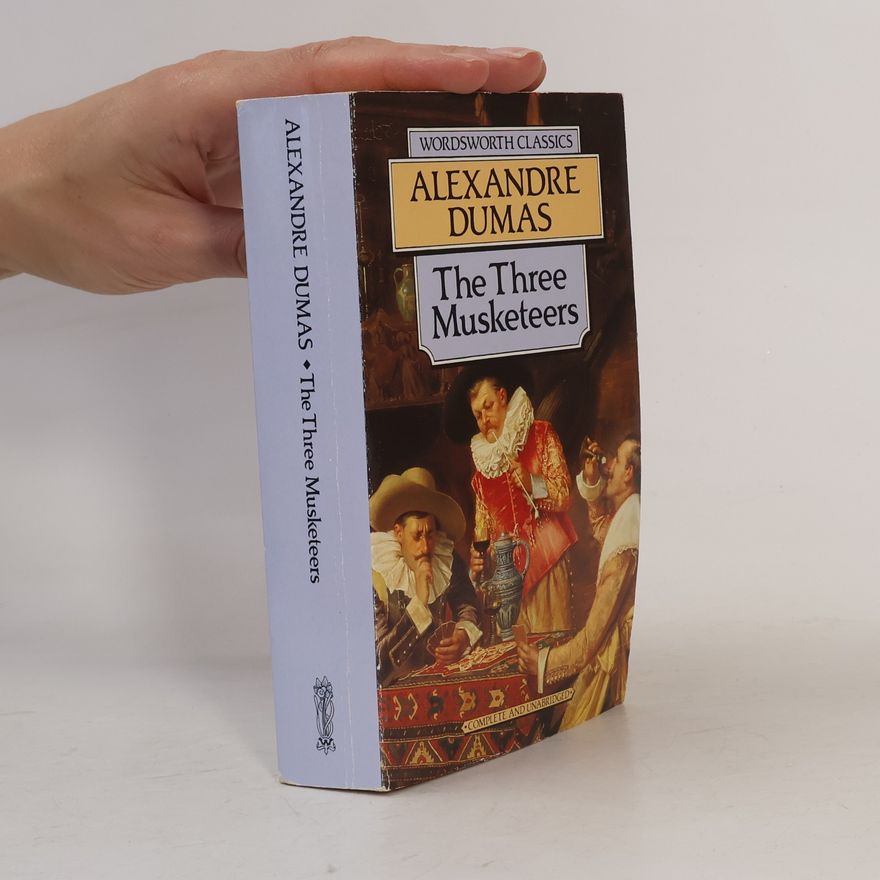 Alexandre Dumas der Ältere The Three Musketeers