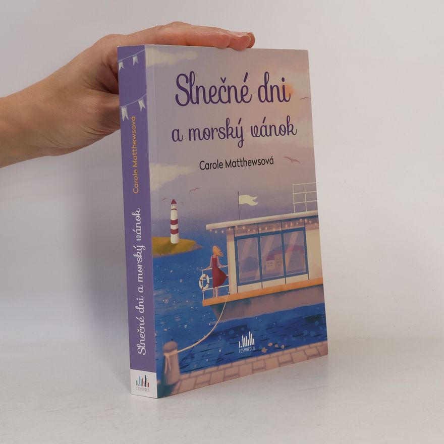 Carole Matthews Slnečné dni a morský vánok