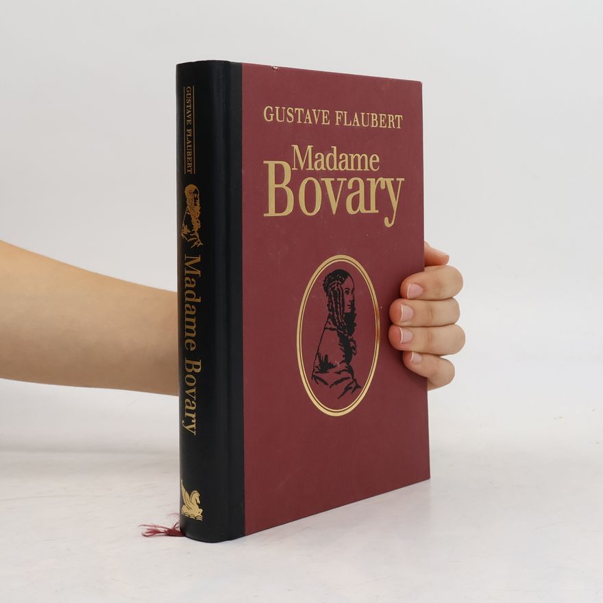 Gustave Flaubert Madame Bovary