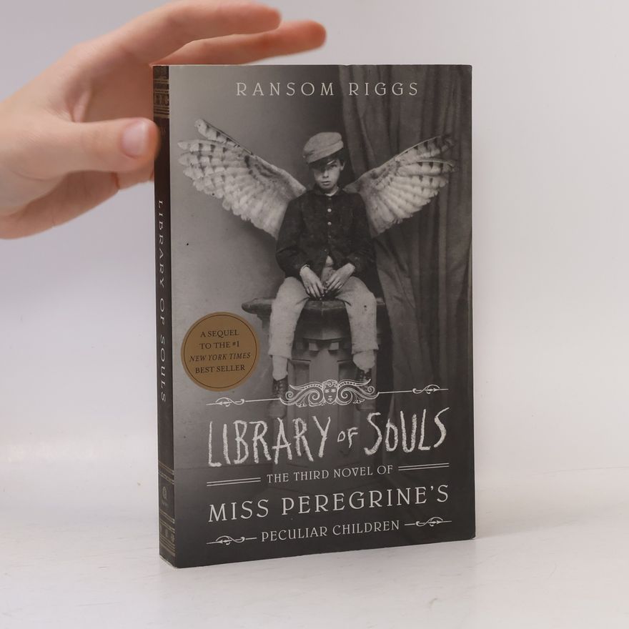 Ransom Riggs Library of Souls