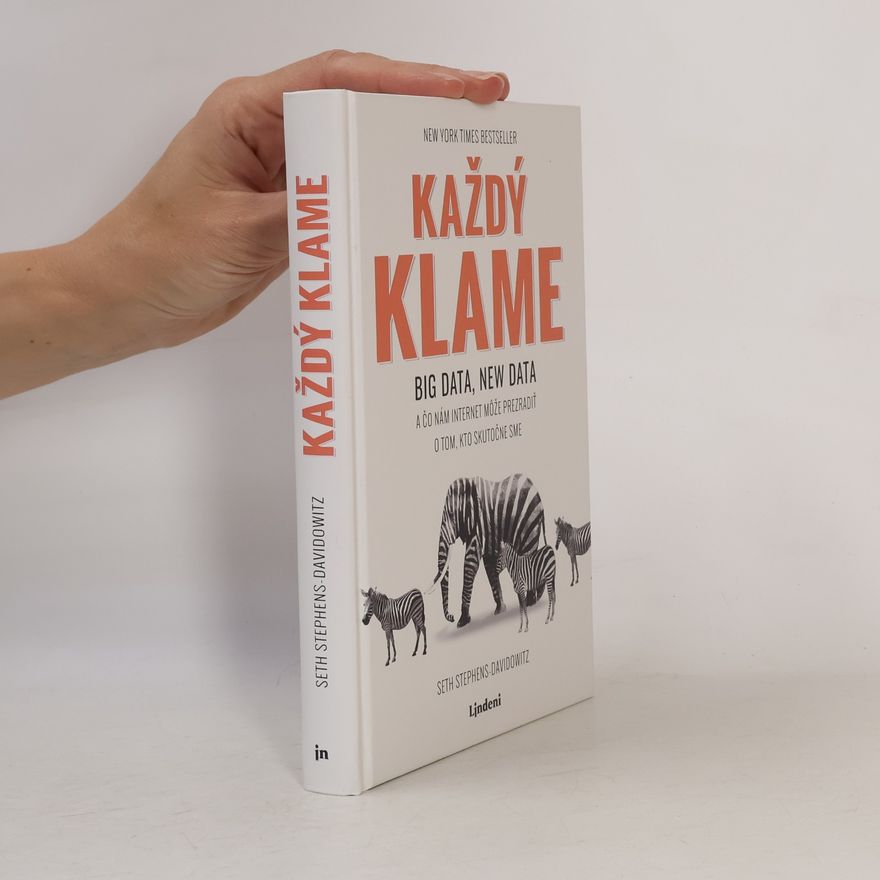 Seth Stephens Davidowitz Každý klame