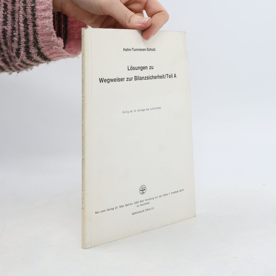 Autorenkollektiv Lösungen zu Wegweiser zur Bilanzsicherheit/Teil A