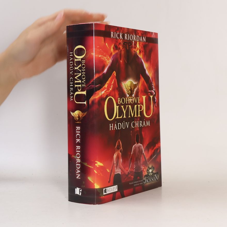 Rick Riordan Bohové Olympu. Hádův chrám