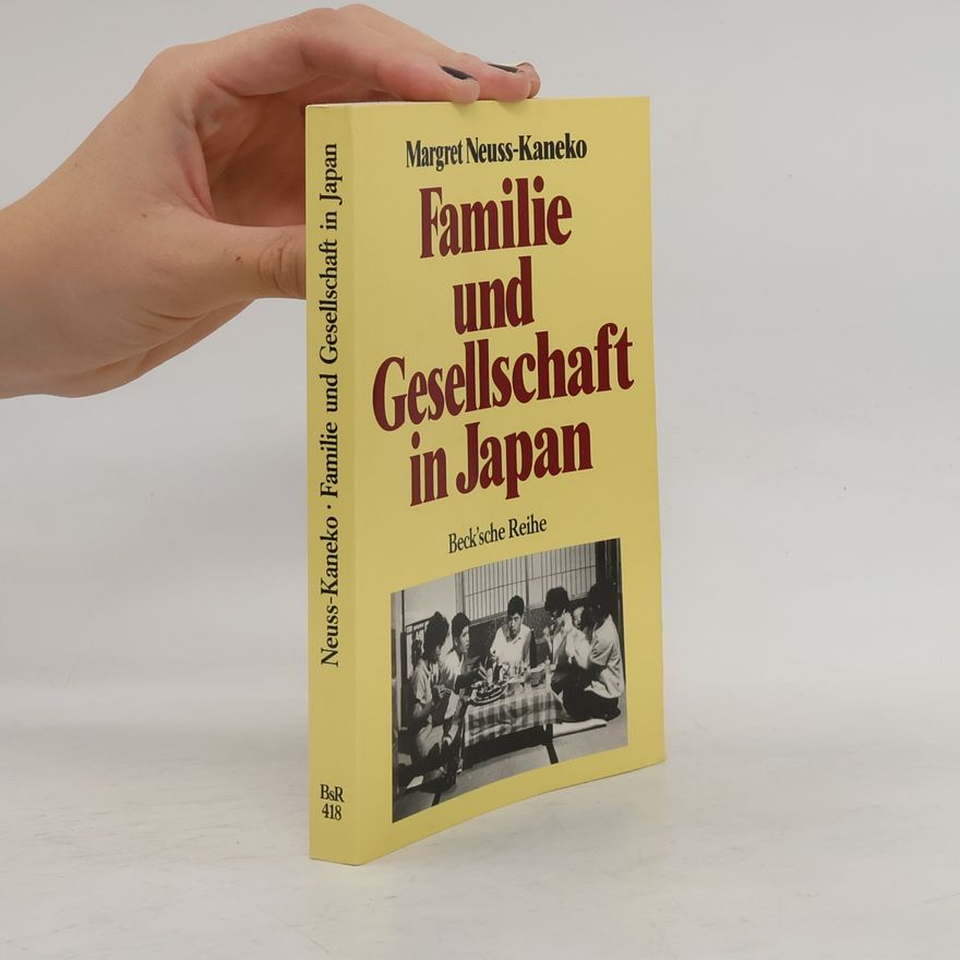 Margret Neuss Kaneko Familie und Gesellschaft in Japan