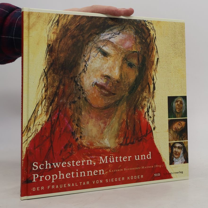 Kathrin Buchhorn Maurer Schwestern, Mütter und Prophetinnen