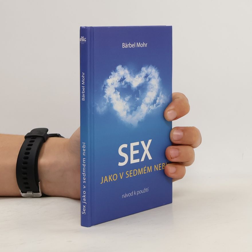 Bärbel Mohr Sex jako v sedmém nebi