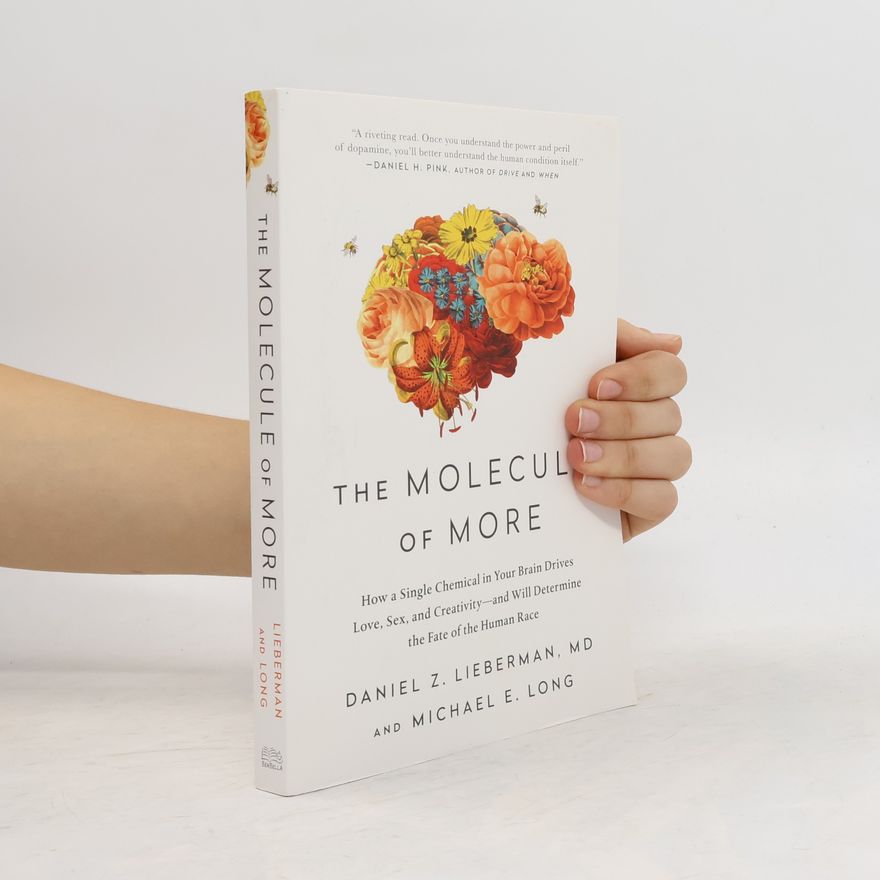 Daniel Z. Lieberman The Molecule of More