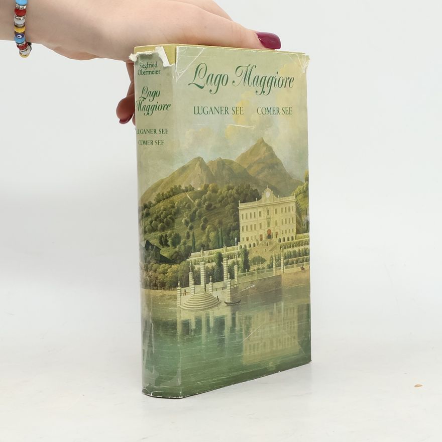 Siegfried Obermeier Lago Maggiore, Luganer See, Comer See