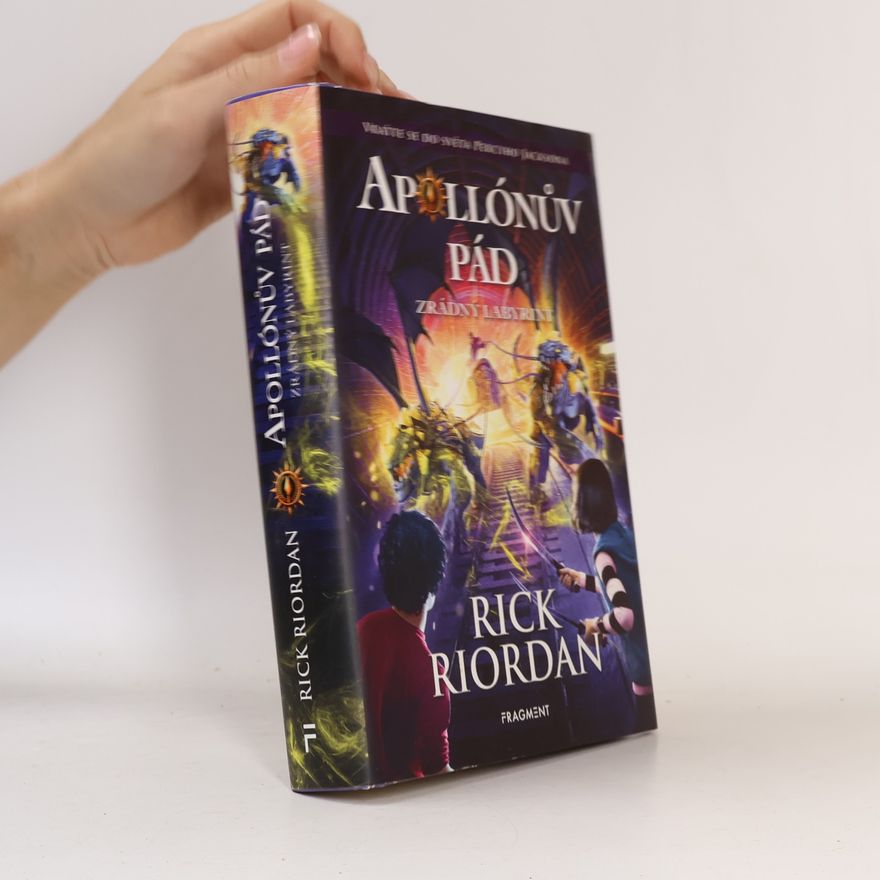 Rick Riordan Apollónův pád. Zrádný labyrint