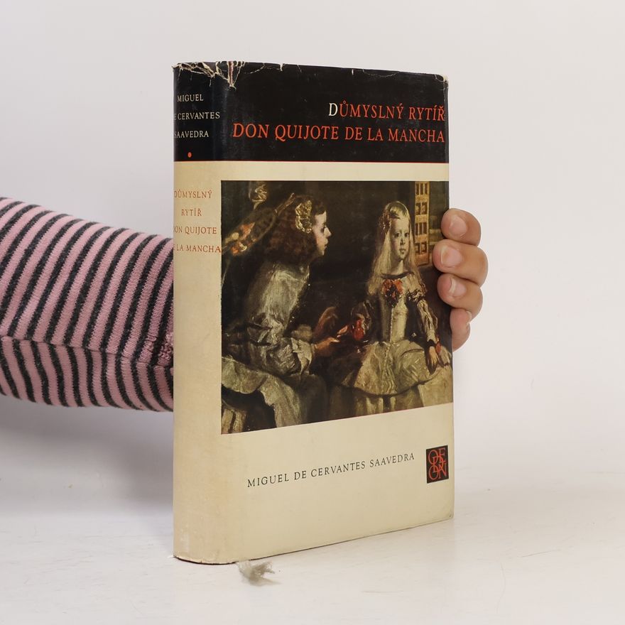 Miguel de Cervantes Důmyslný rytíř Don Quijote de la Mancha