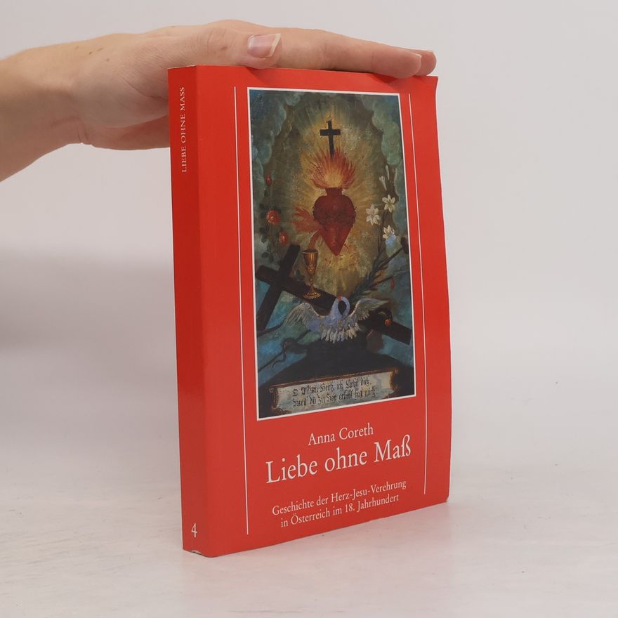 Anna Coreth Liebe ohne Mass