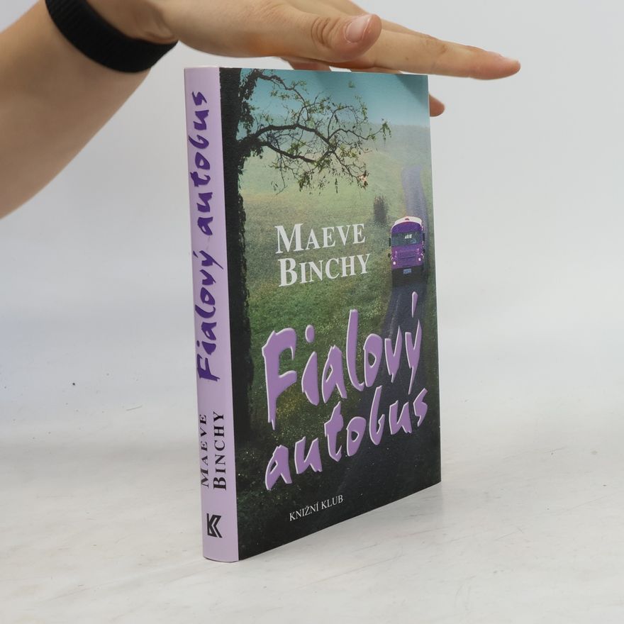 Maeve Binchy Fialový autobus