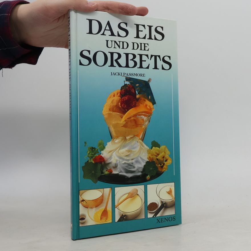 Jacki Passmore Das Eis und die Sorbets