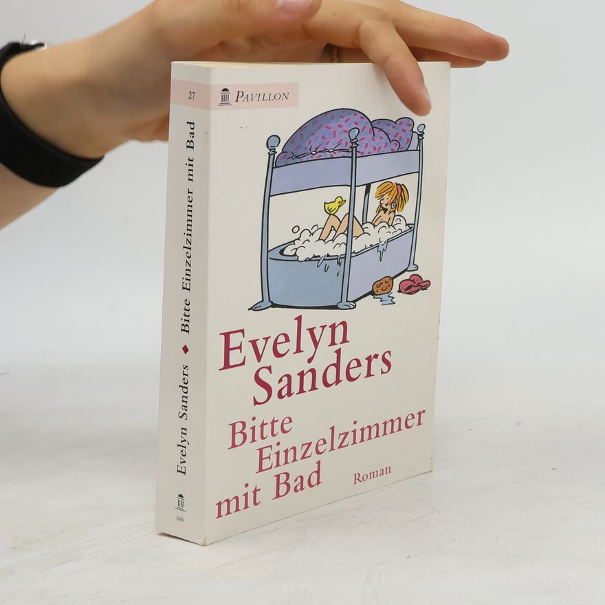 Evelyn Sanders Bitte Einzelzimmer mit Bad