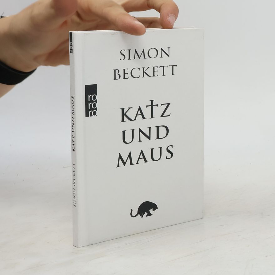 Simon Beckett Katz und Maus
