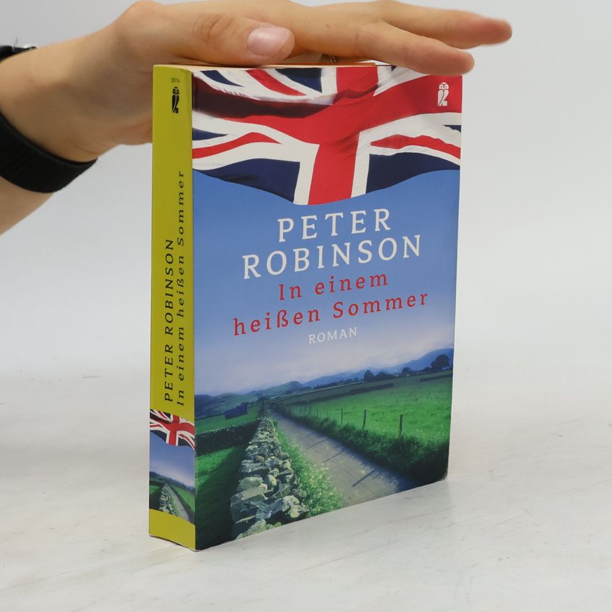 Peter Robinson In einem heißen Sommer