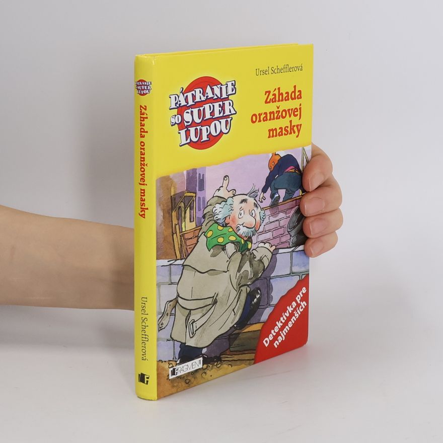 Ursel Scheffler Záhada oranžovej masky