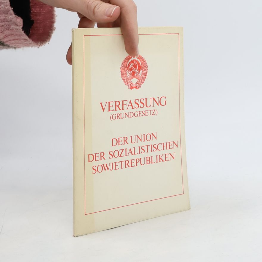 Various authors Verfassung (Grundgesetz) der Union der Sozialistischen Sowjetrepubliken