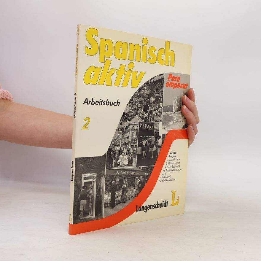 Autorenkollektiv Spanisch aktiv 2. Arbeitsbuch