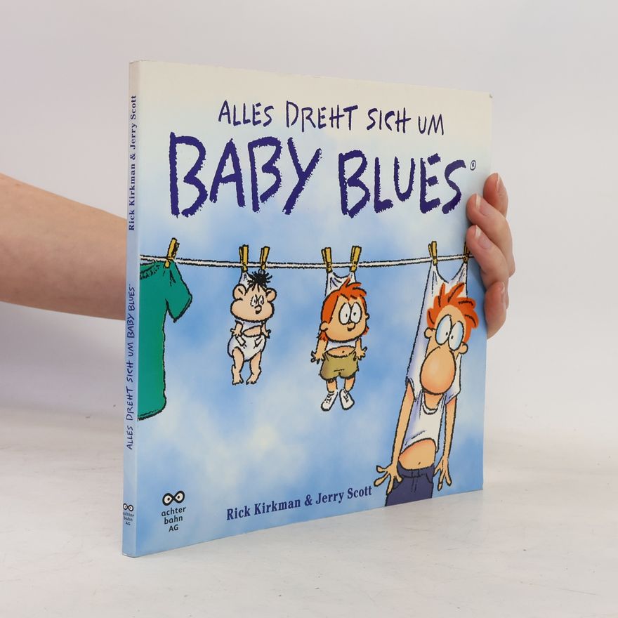 Rick Kirkman Baby Blues 1