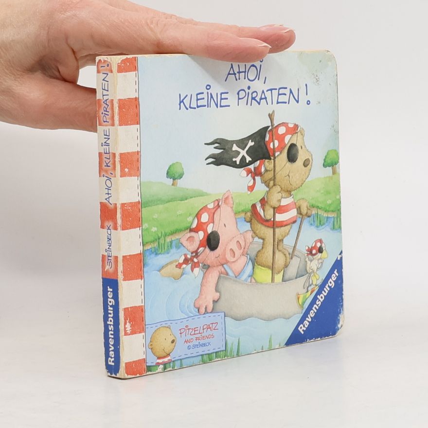 Steinbeck Pitzelpatz and Friends: Ahoi, kleine Piraten!