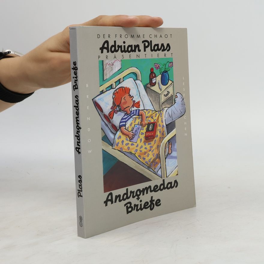 Adrian Plass Der fromme Chaot präsentiert: Andromedas Briefe