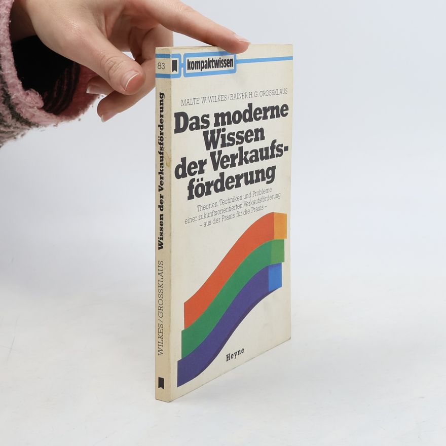 Rainer H. G. Großklaus Das moderne Wissen der Verkaufsförderung