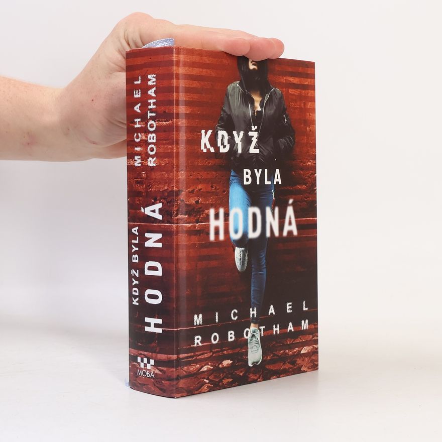 Michael Robotham Když byla hodná