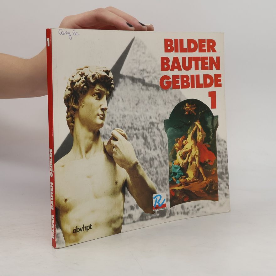 Autorenkollektiv Bilder, Bauten, Gebilde 1
