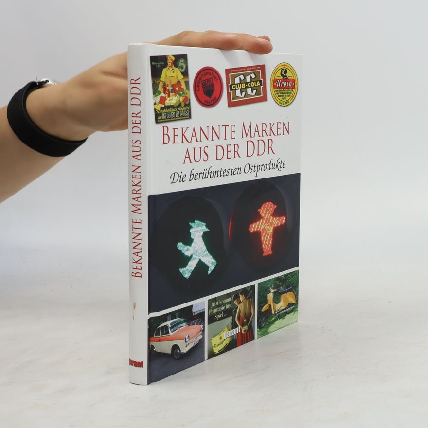 Autorenkollektiv Bekannte Marken aus der DDR