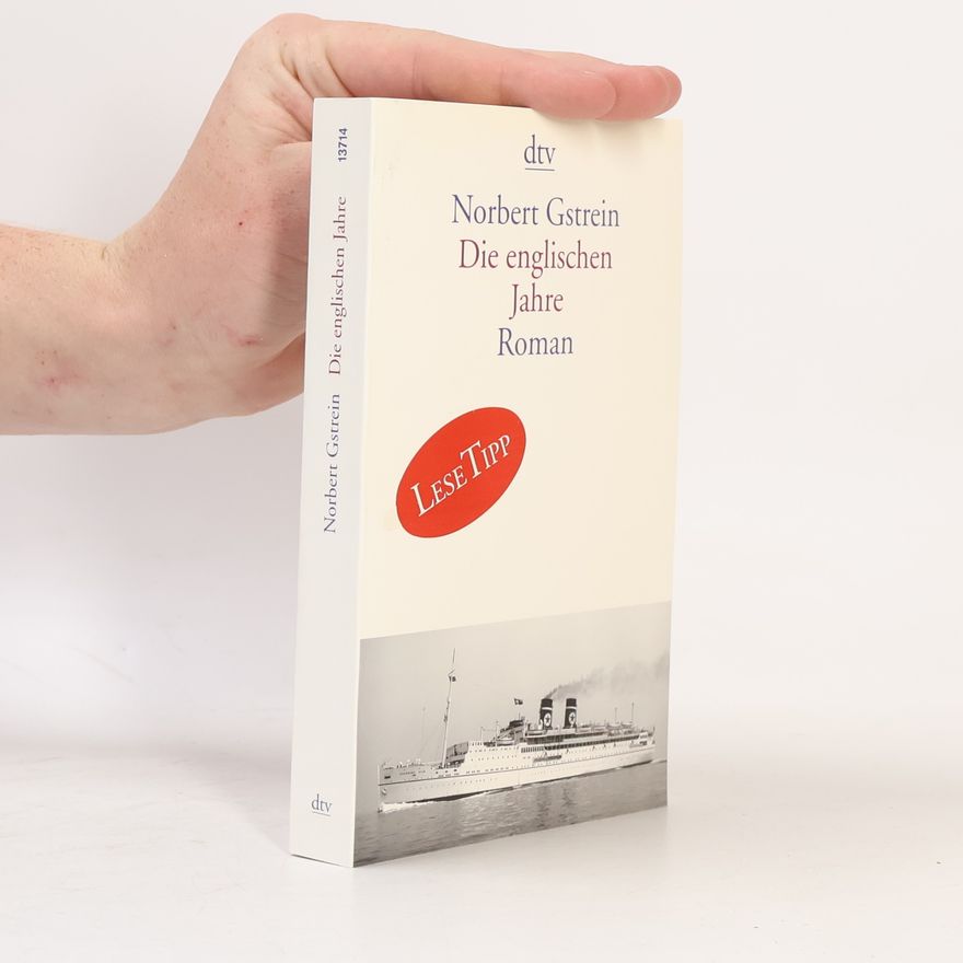 Norbert Gstrein Die englischen Jahre