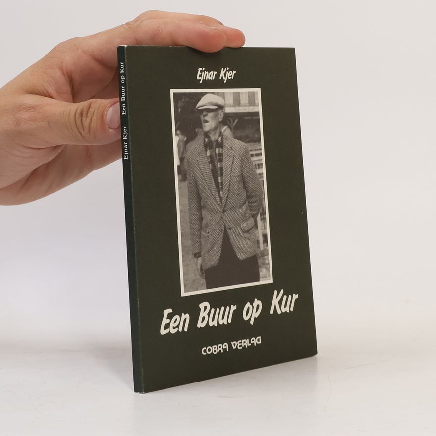 Einar Kjer Een Buur op Kur