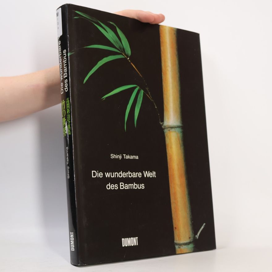 Shinji Takama Die wunderbare Welt des Bambus