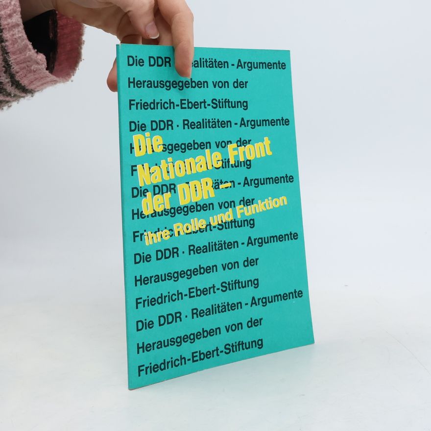Various authors Die Nationale Front der DDR