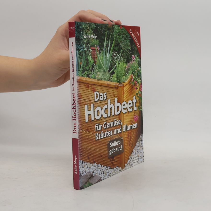 Sofie Meys Das Hochbeet