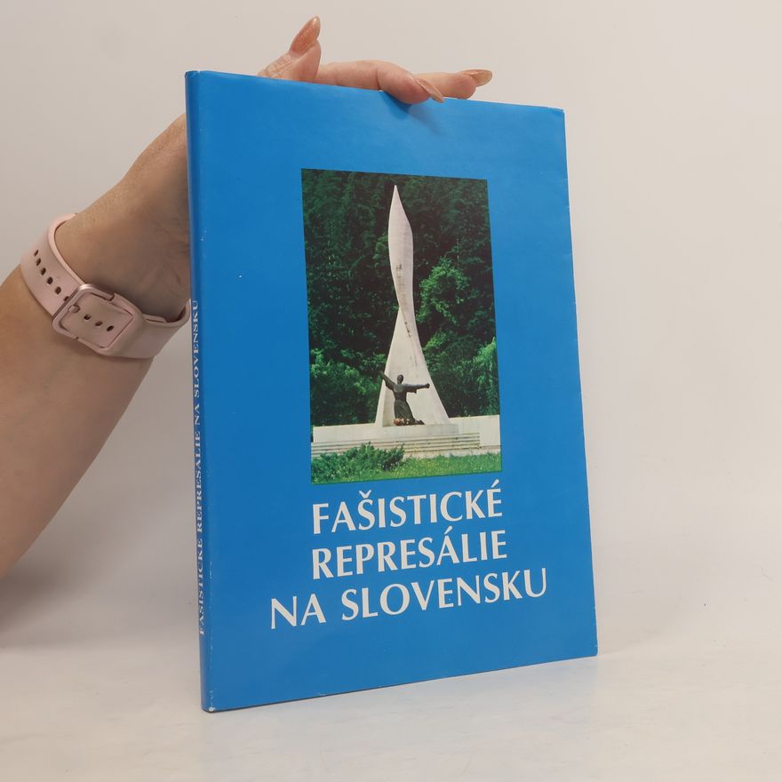 Dušan Halaj Fašistické represálie na Slovensku