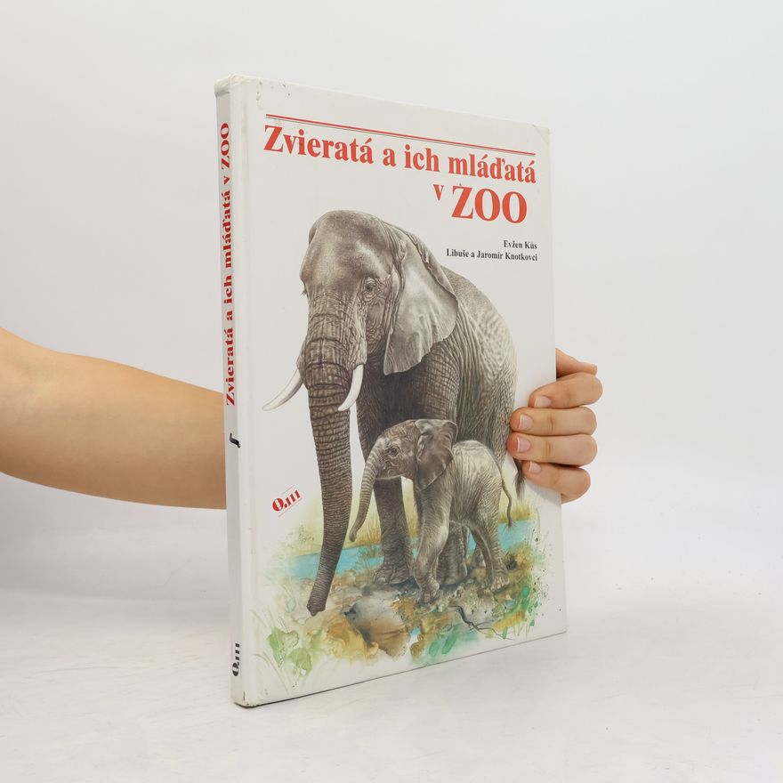 Evžen Kůs Zvieratá a ich mláďatá v ZOO